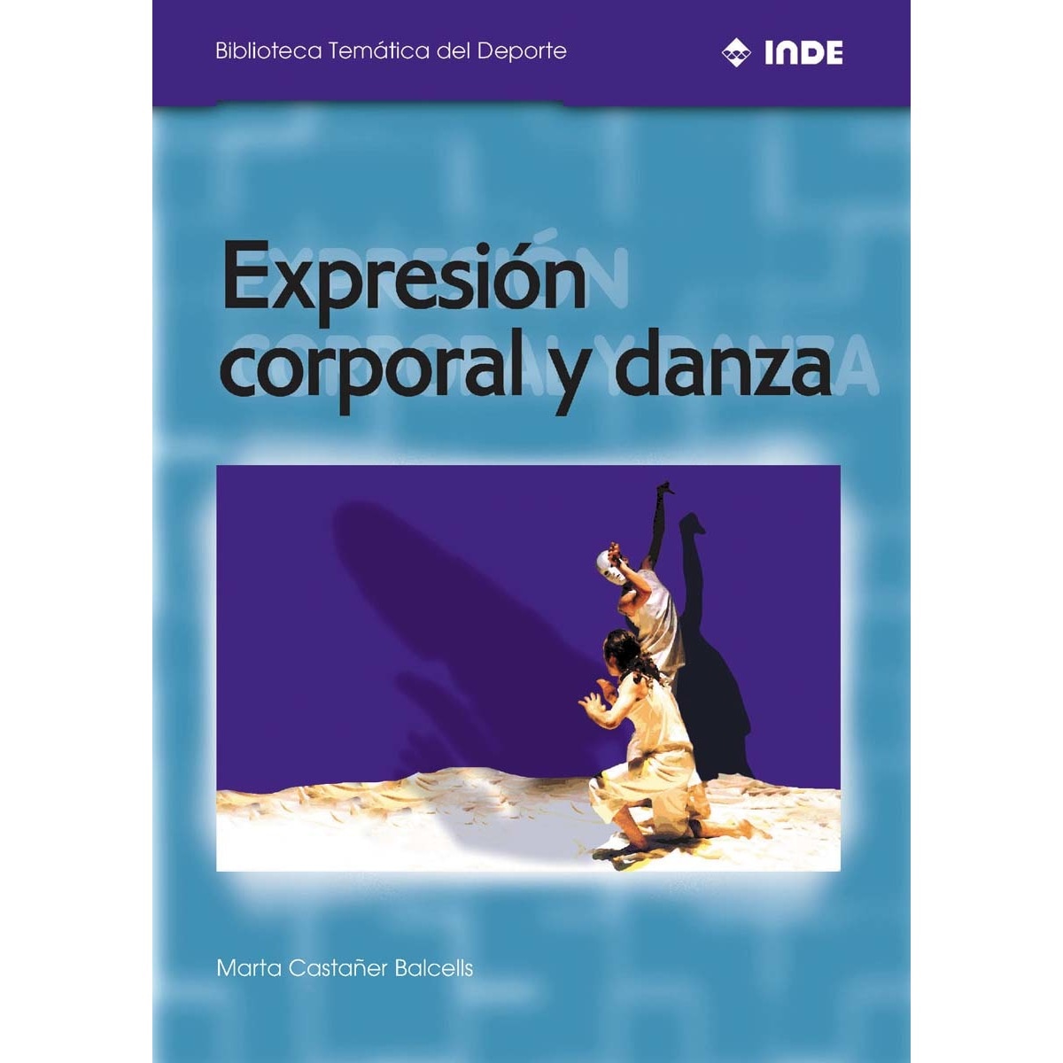 Expresión corporal y danza(Tapa blanda) 1