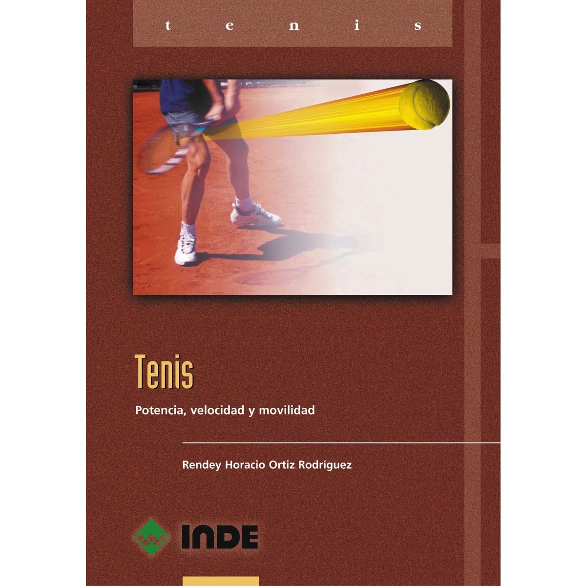 Tenis: Potencia, velocidad y movilidad(Tapa blanda) 1