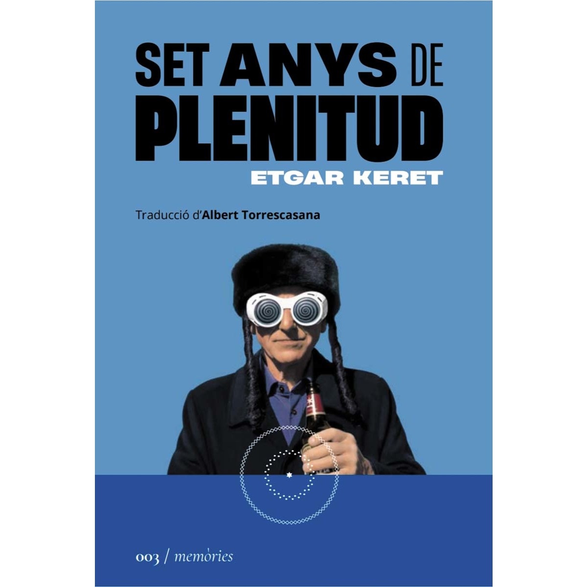 Imagem 0 de Set anys de plenitud(Tapa blanda)