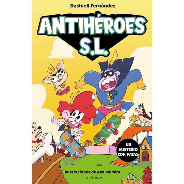 Imagen 0 de Antihéroes, S.L. 3 - Un misterio con patas  (Tapa dura)