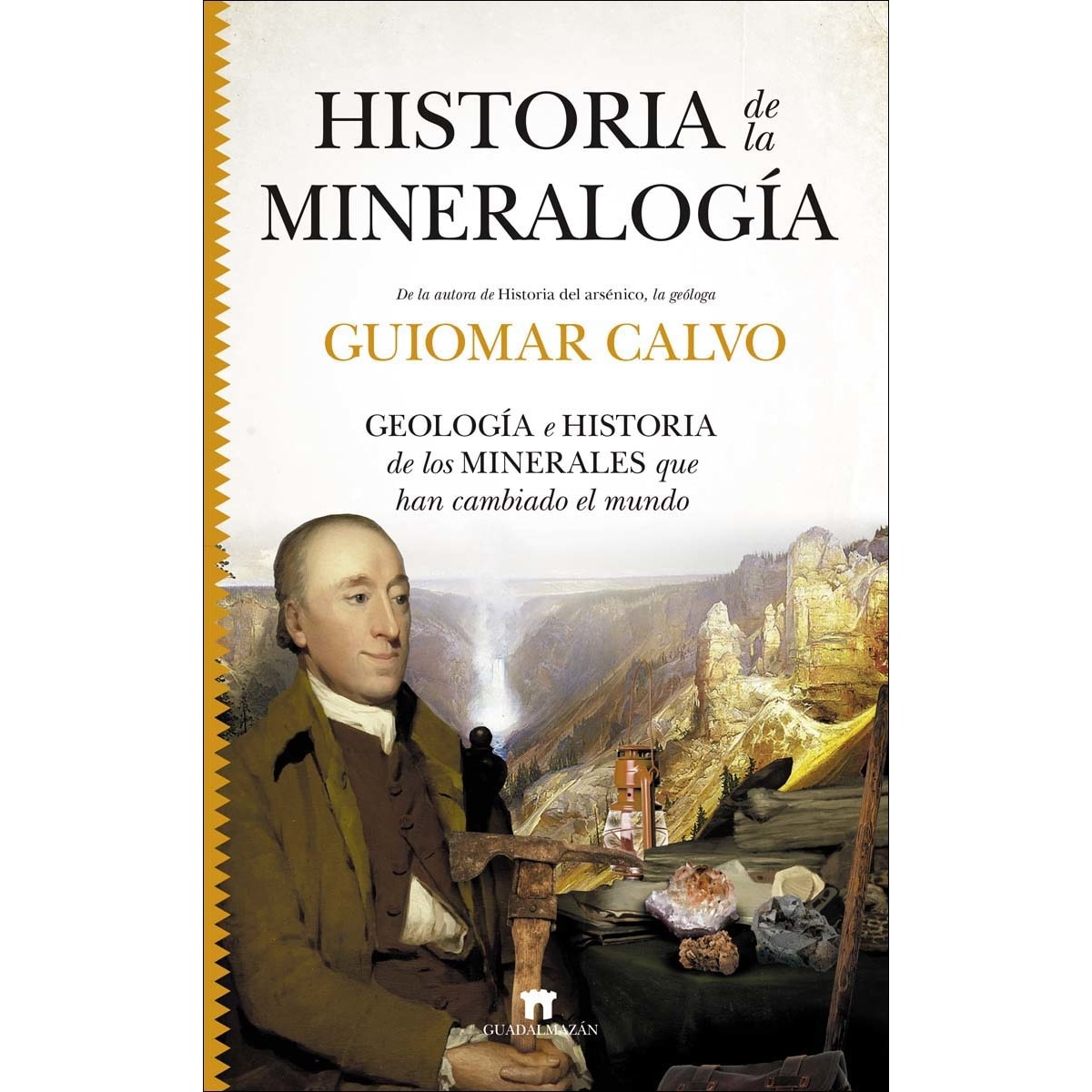 Imagem 0 de Historia de la mineralogía: Geología e historia de los minerales que han cambiado el mundo(Tapa blanda)