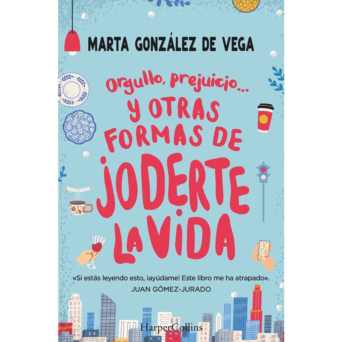 Imagem 0 de Orgullo, prejuicio... y otras formas de joderte la vida. (Capa mole)