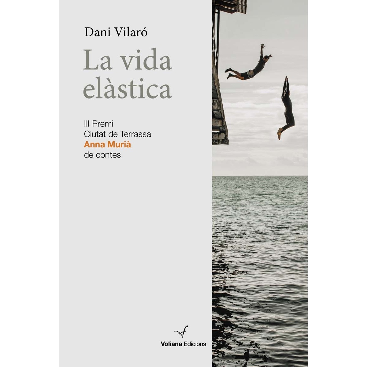 La vida elàstica (Capa mole com abas) 1