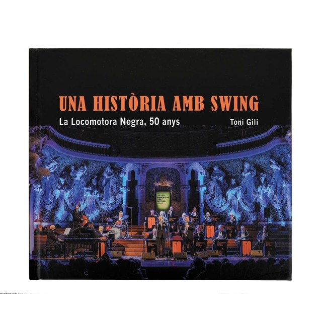 Imagem 0 de Una història amb swing. La Locomotora Negra, 50 anys (Capa dura)