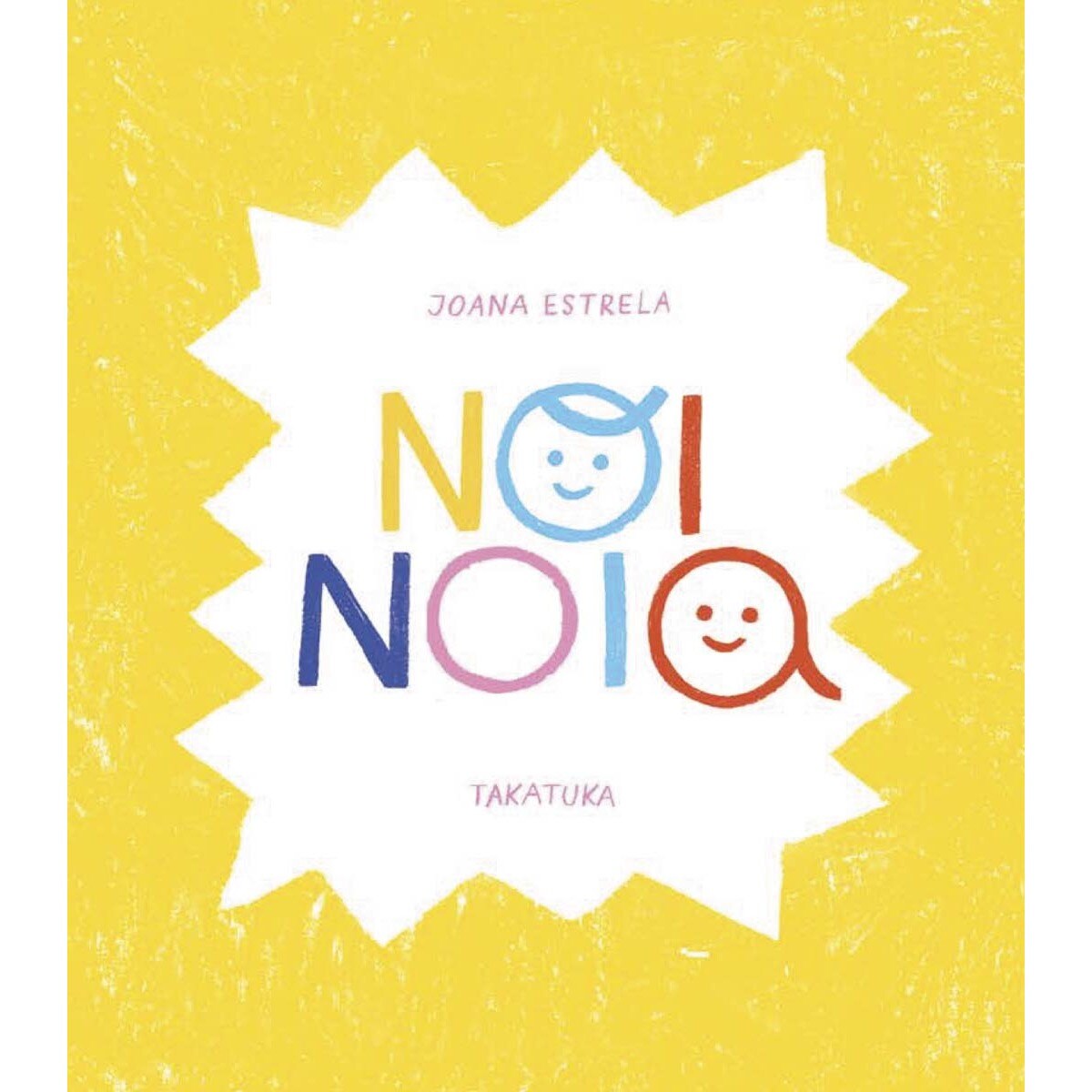 Noi, noia 1