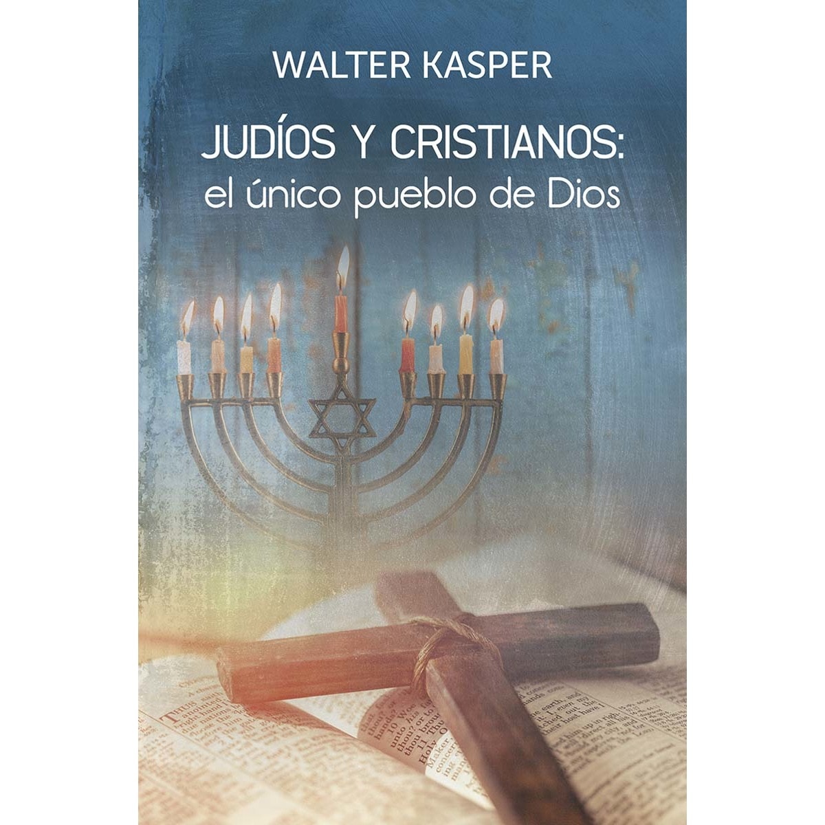 Imagem 0 de Judíos y cristianos: el único pueblo dedios