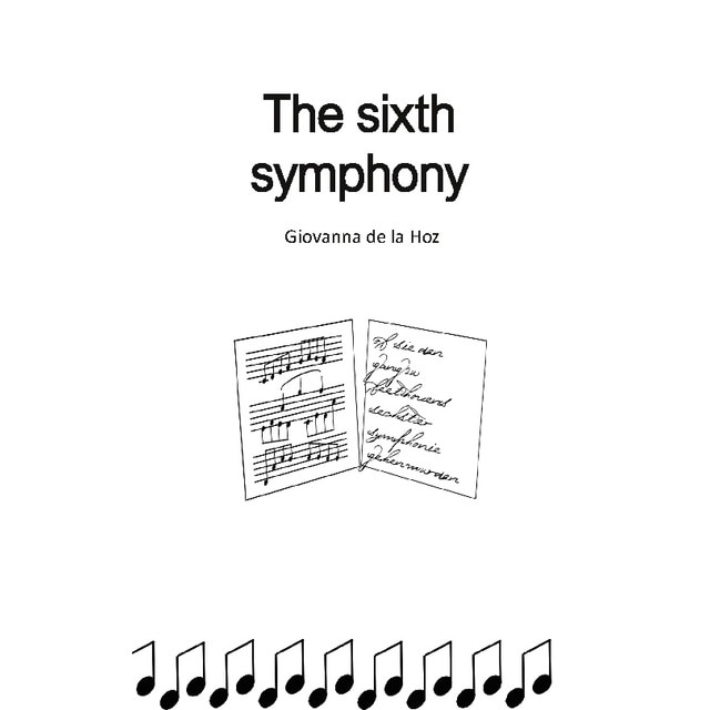 The sixth symphony(Tapa blanda) 1
