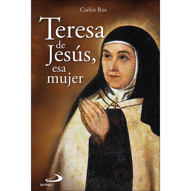 Teresa de jesús, esa mujer(Tapa blanda) 1