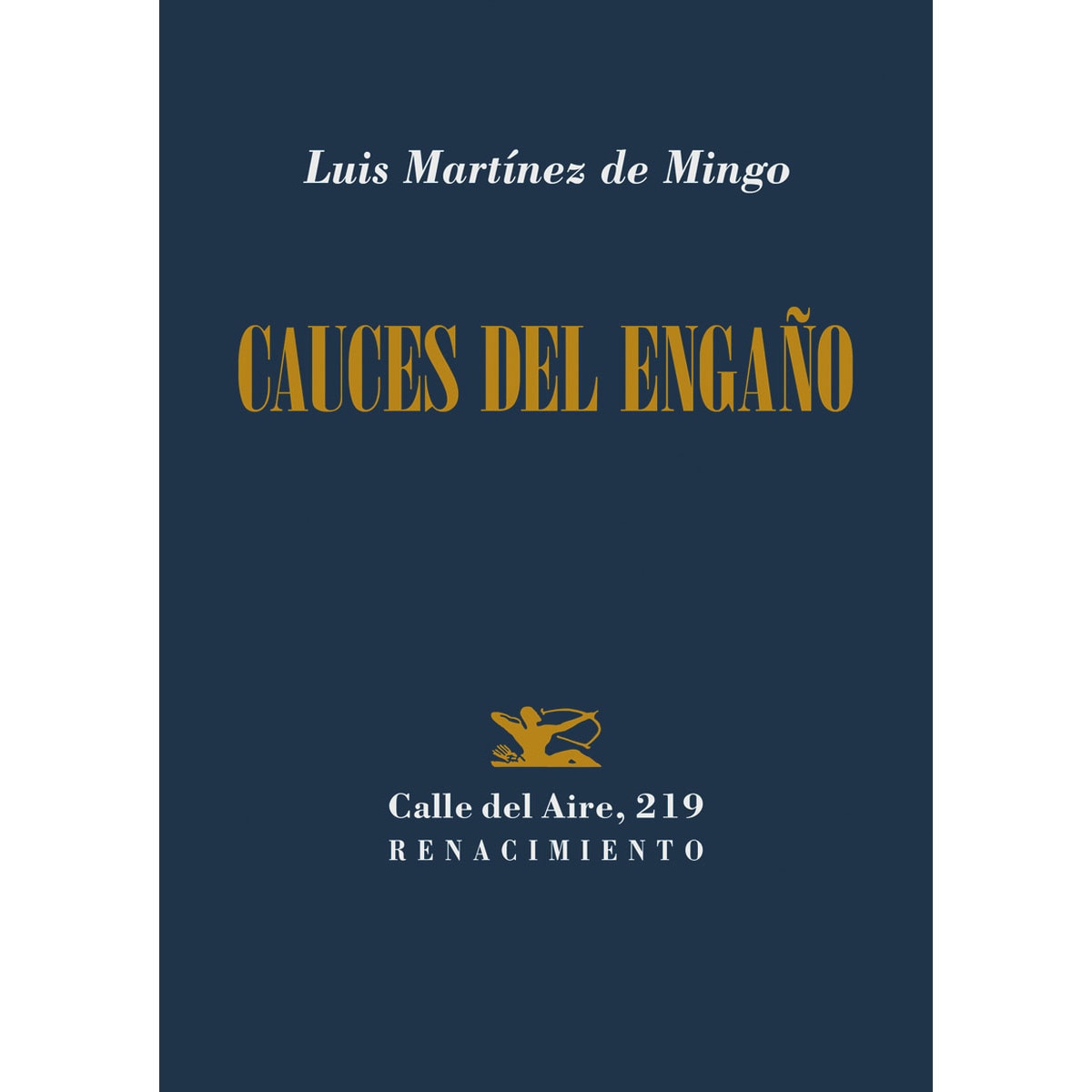 Cauces del engaño (Tapa blanda) 1