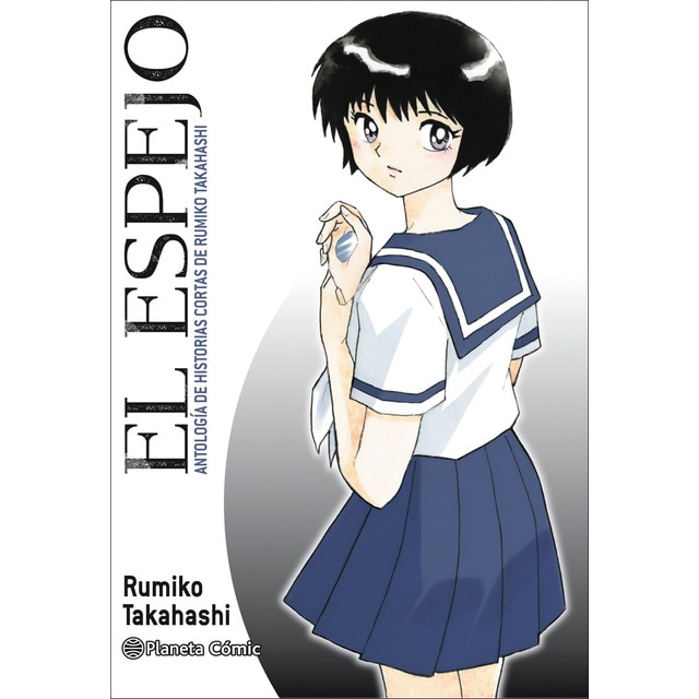 Imagen 0 de El espejo (Kagami ga Kita): Antología de historias cortas de Rumiko Takahashi  (Tapa blanda con sobrecubierta)