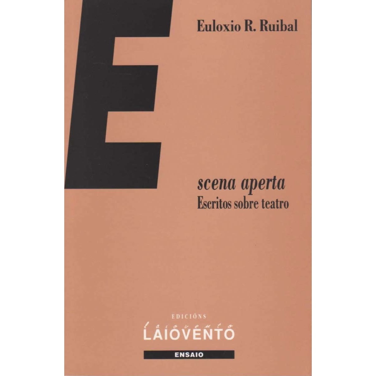 Escena aberta: Escritos sobre teatro(Tapa blanda) 1