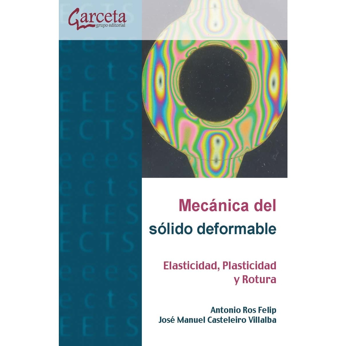 Imagem 0 de Mecánica del sólido deformable: Elasticidad, Plasticidad y Rotura (Capa mole)