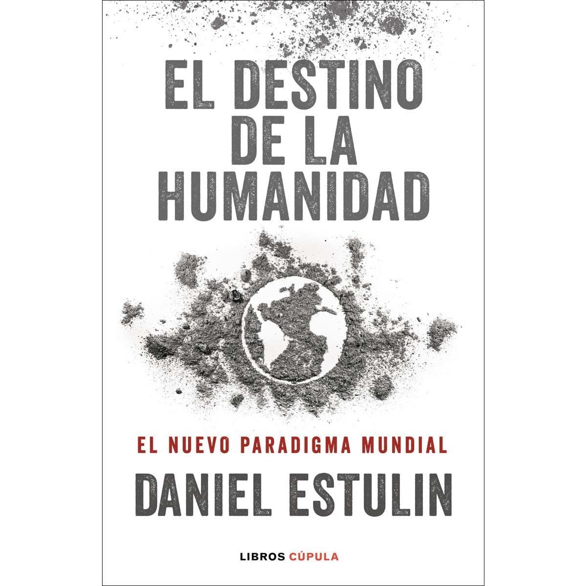 Imagem 0 de El destino de la humanidad (Capa mole com abas)