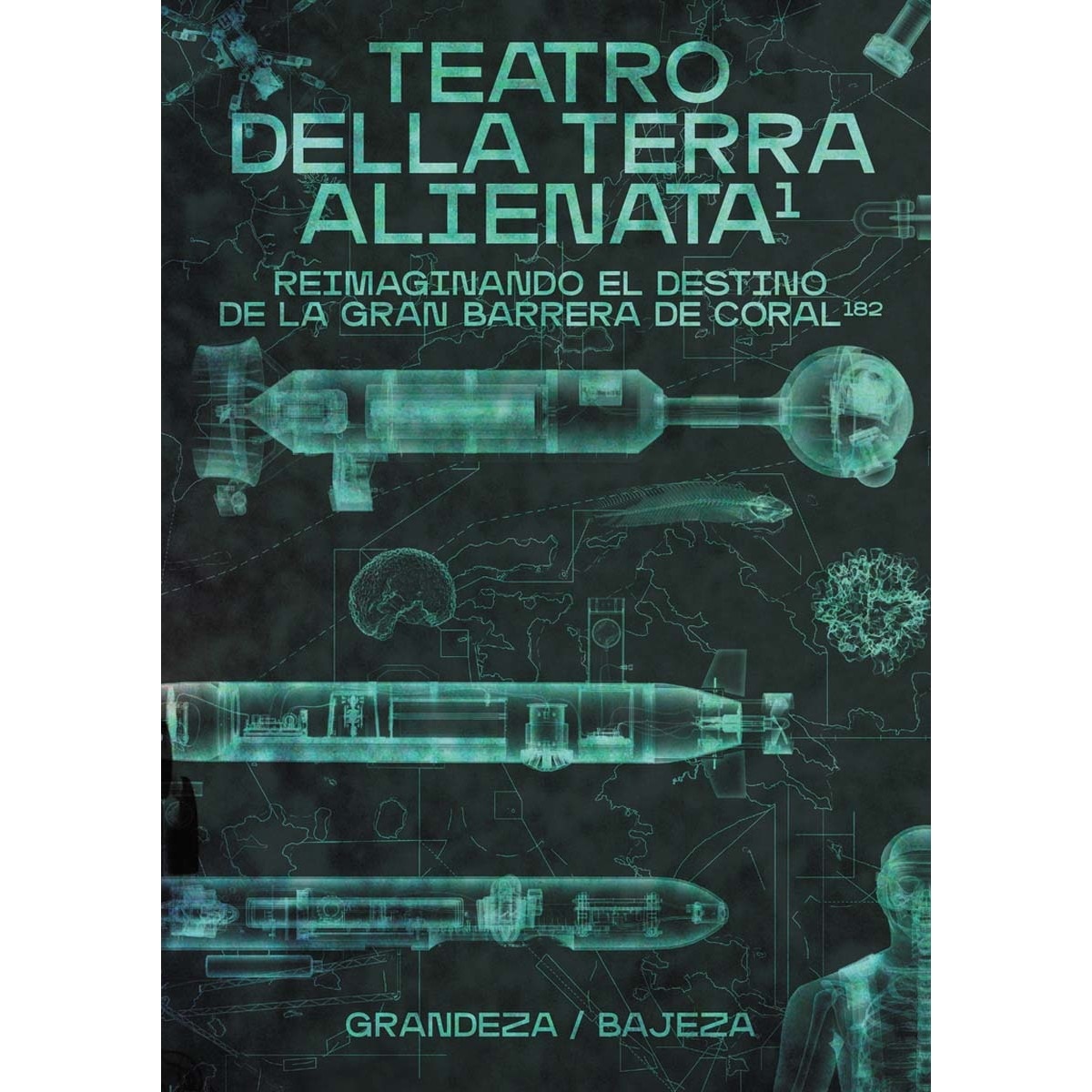 Imagem 0 de Teatro della terra alienata: reimaginando el destino de la gran barrera de coral(Tapa blanda)