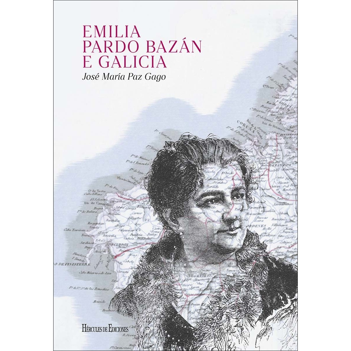 Emilia pardo bazán e galicia(Tapa dura) 1