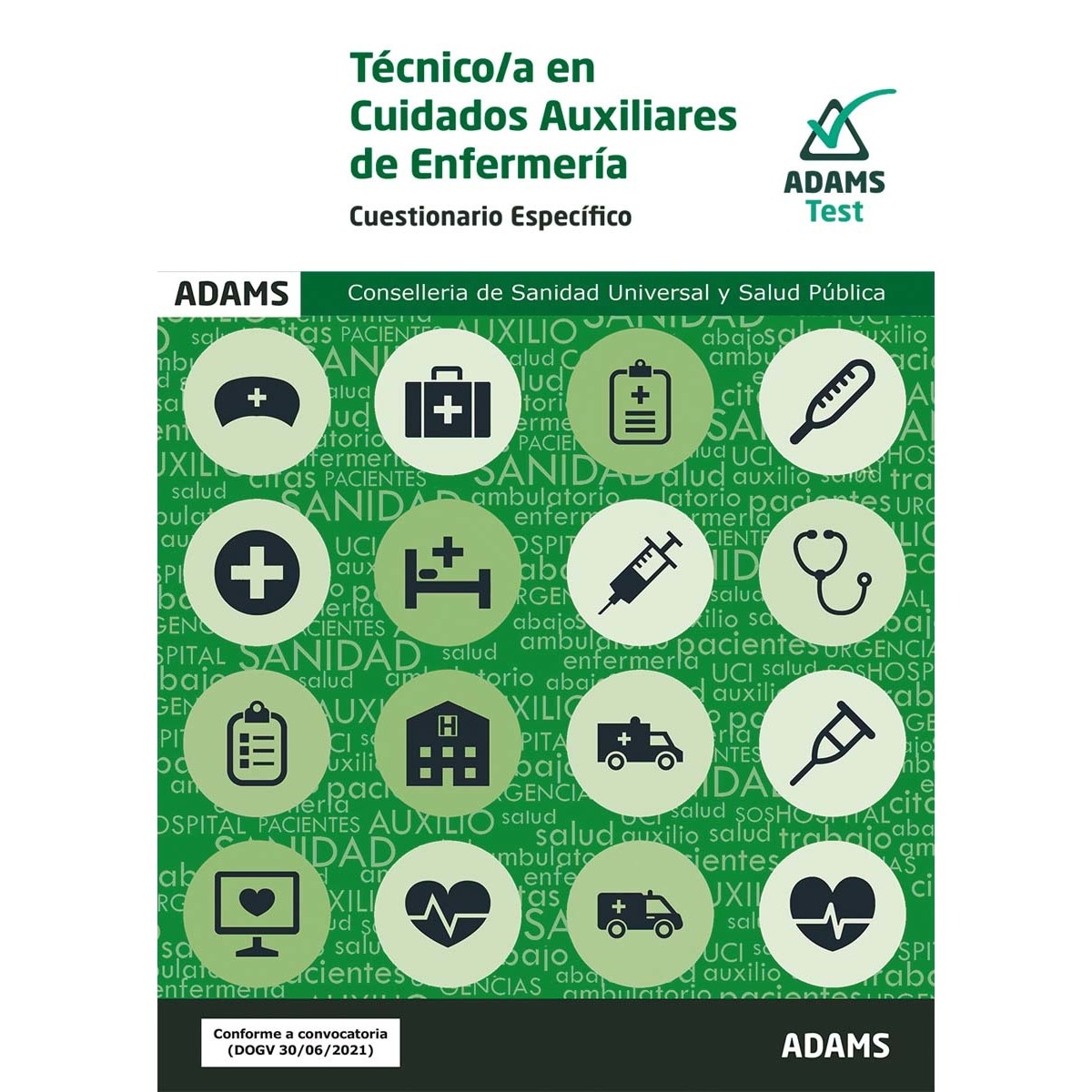 Imagem 0 de Cuestionarios técnico/a en cuidados auxiliares de enfermería. Conselleria de sanidad universal y salud pública(Tapa blanda)