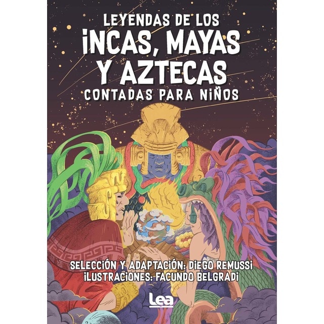 Imagen 0 de Leyendas de los incas, mayas y aztecas contadas para niños (Tapa blanda)