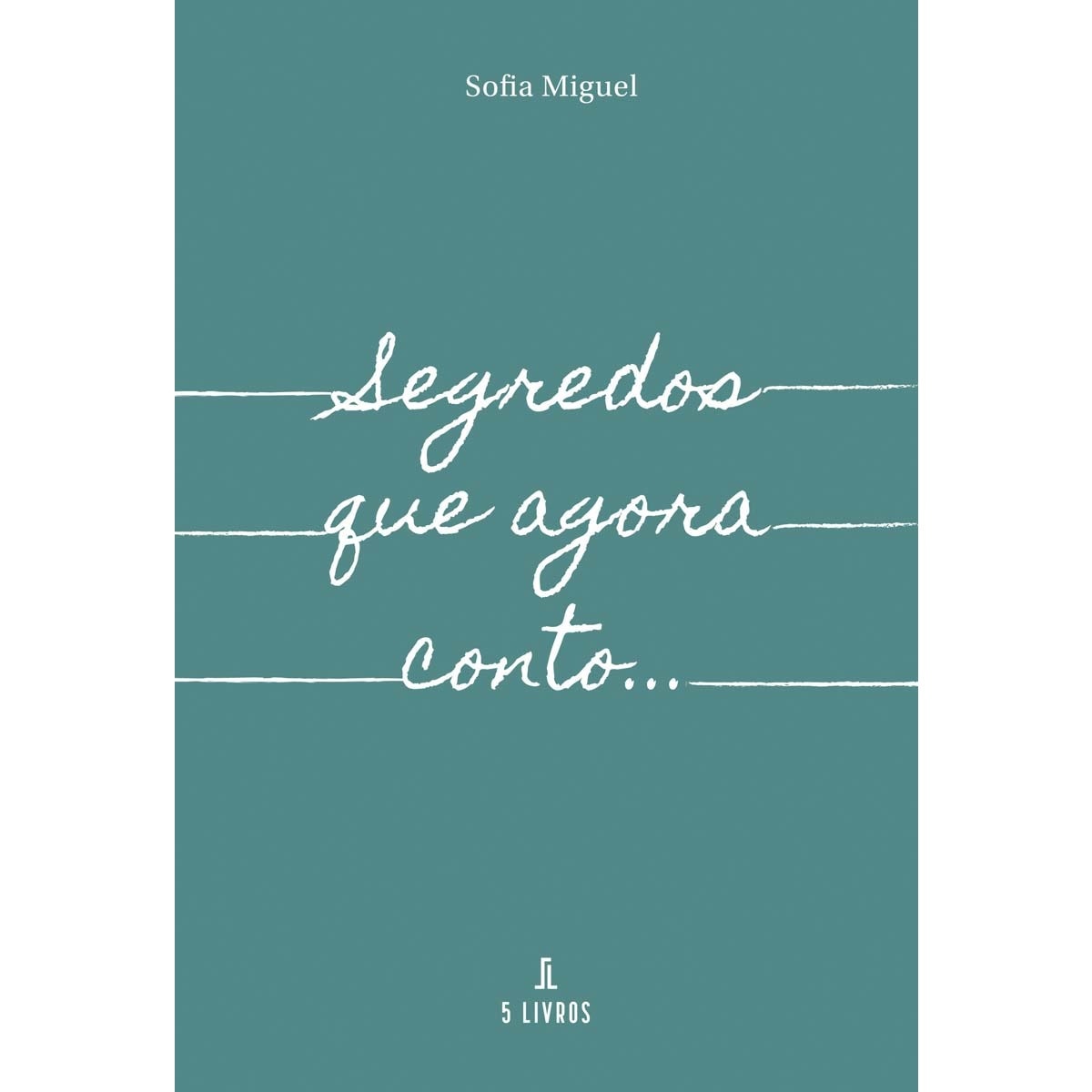 Segredos que agora conto 1