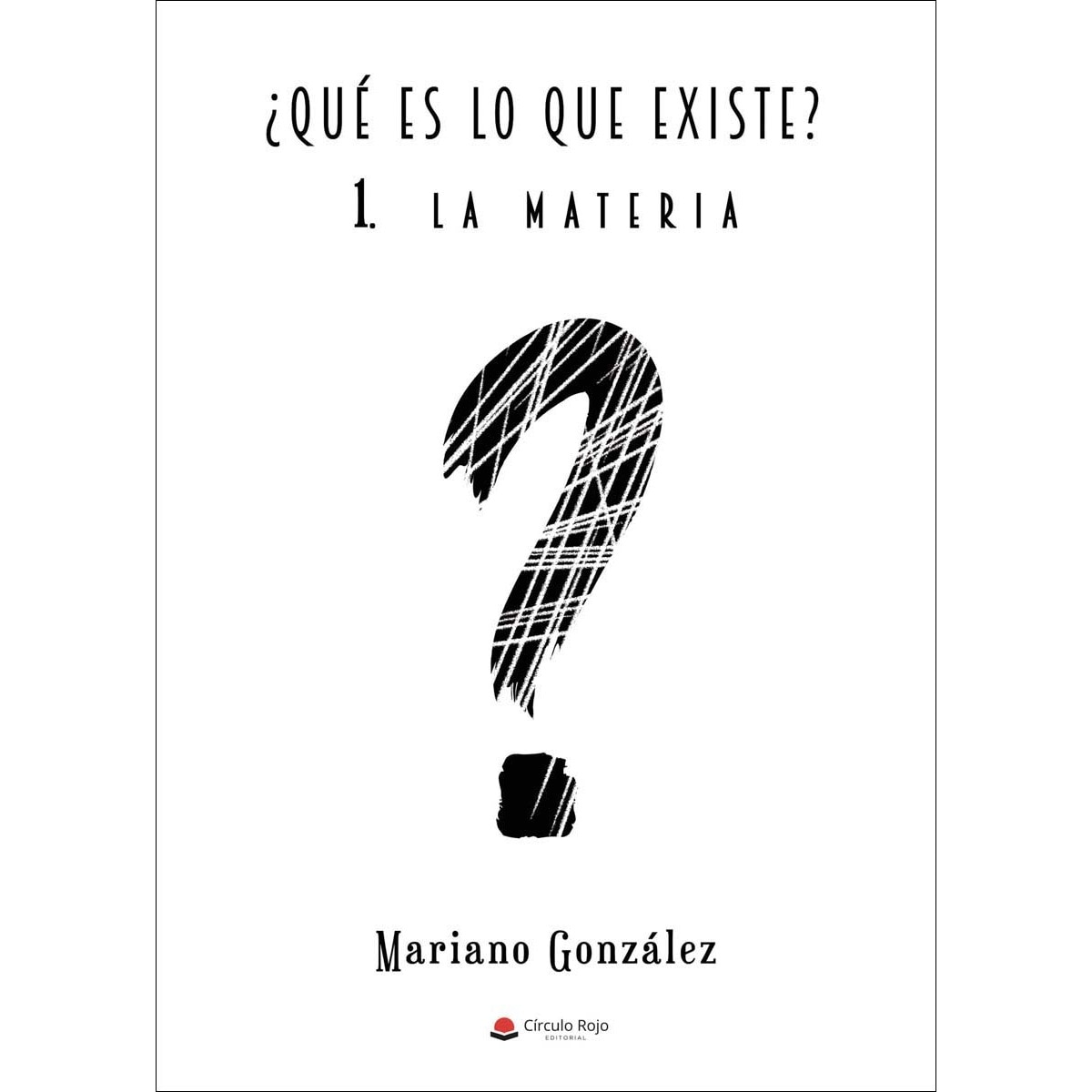 Imagem 0 de ¿Qué es lo que existe? I (Capa mole)