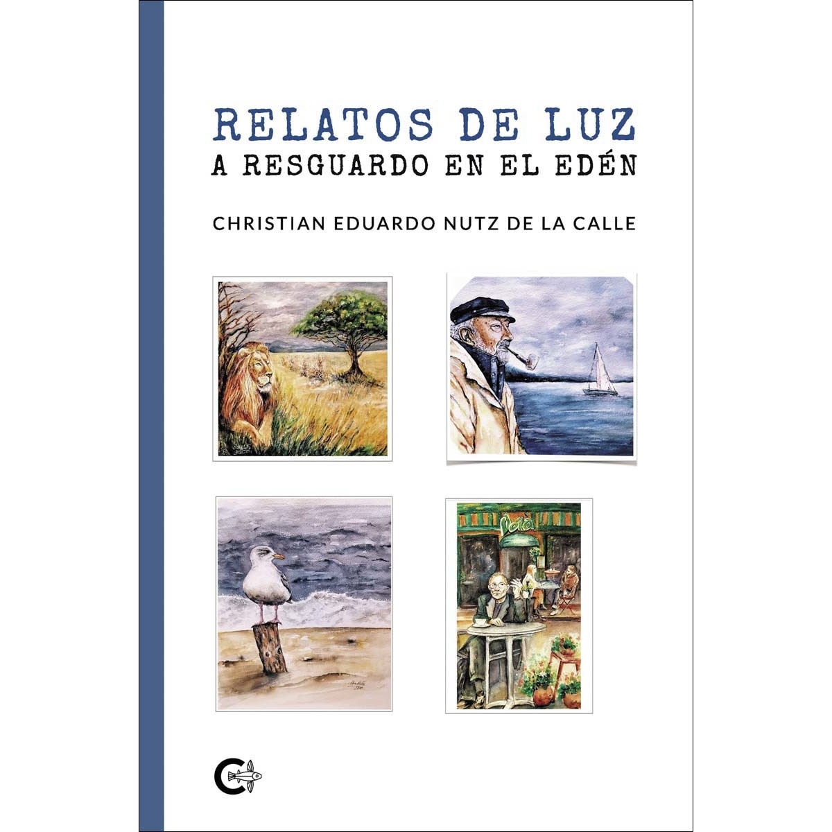 Relatos de luz a resguardo en el Edén (Capa mole) 1