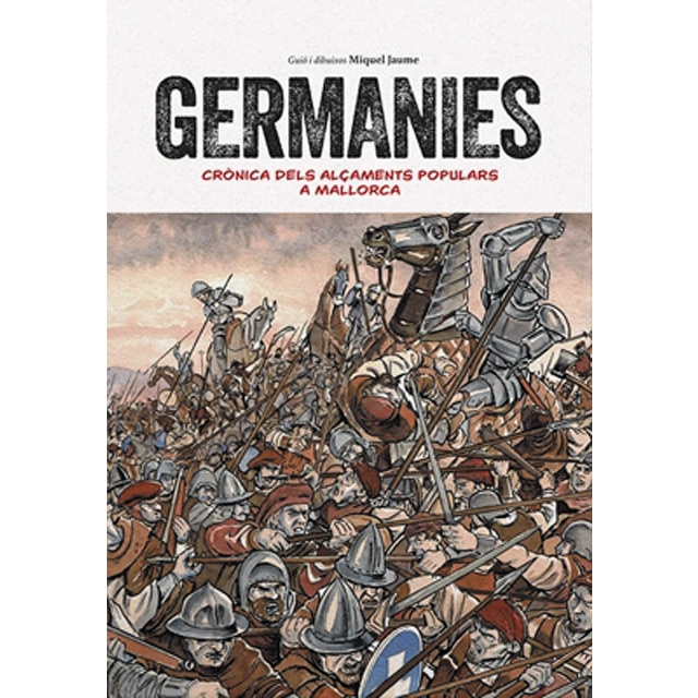 Imagem 0 de Germanies: Crònica dels alçaments populars a Mallorca (Capa mole)