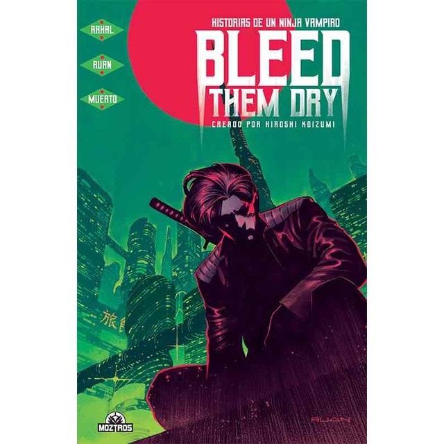 Imagem 0 de BLEED THEM DRY. HISTORIAS DE UN NINJA VAMPIRO