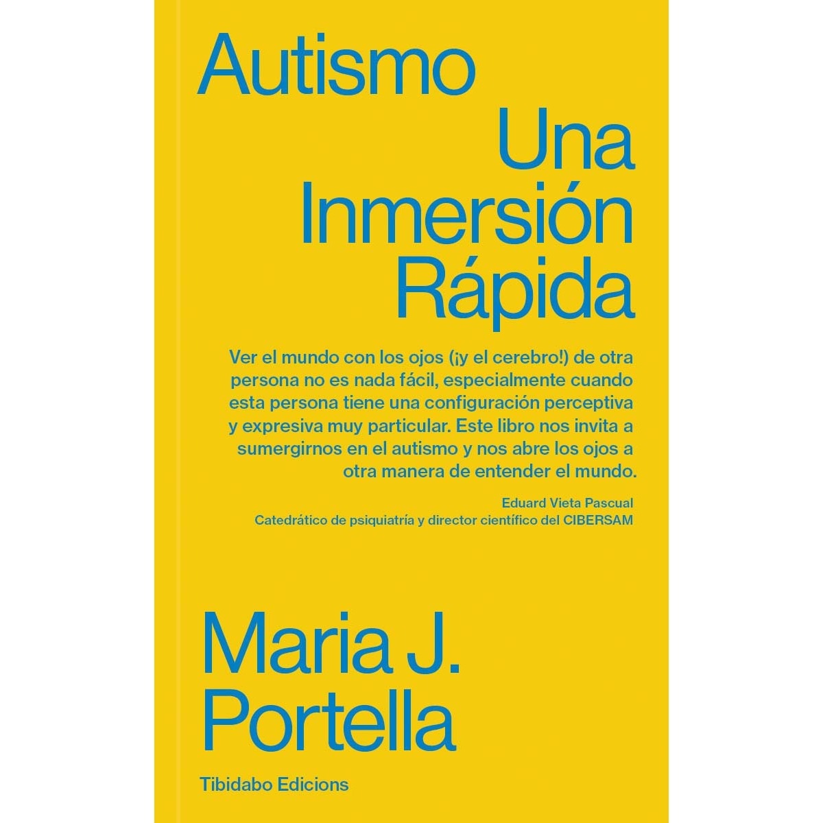 Imagem 0 de Autismo: Una inmersión rápida(Tapa blanda)