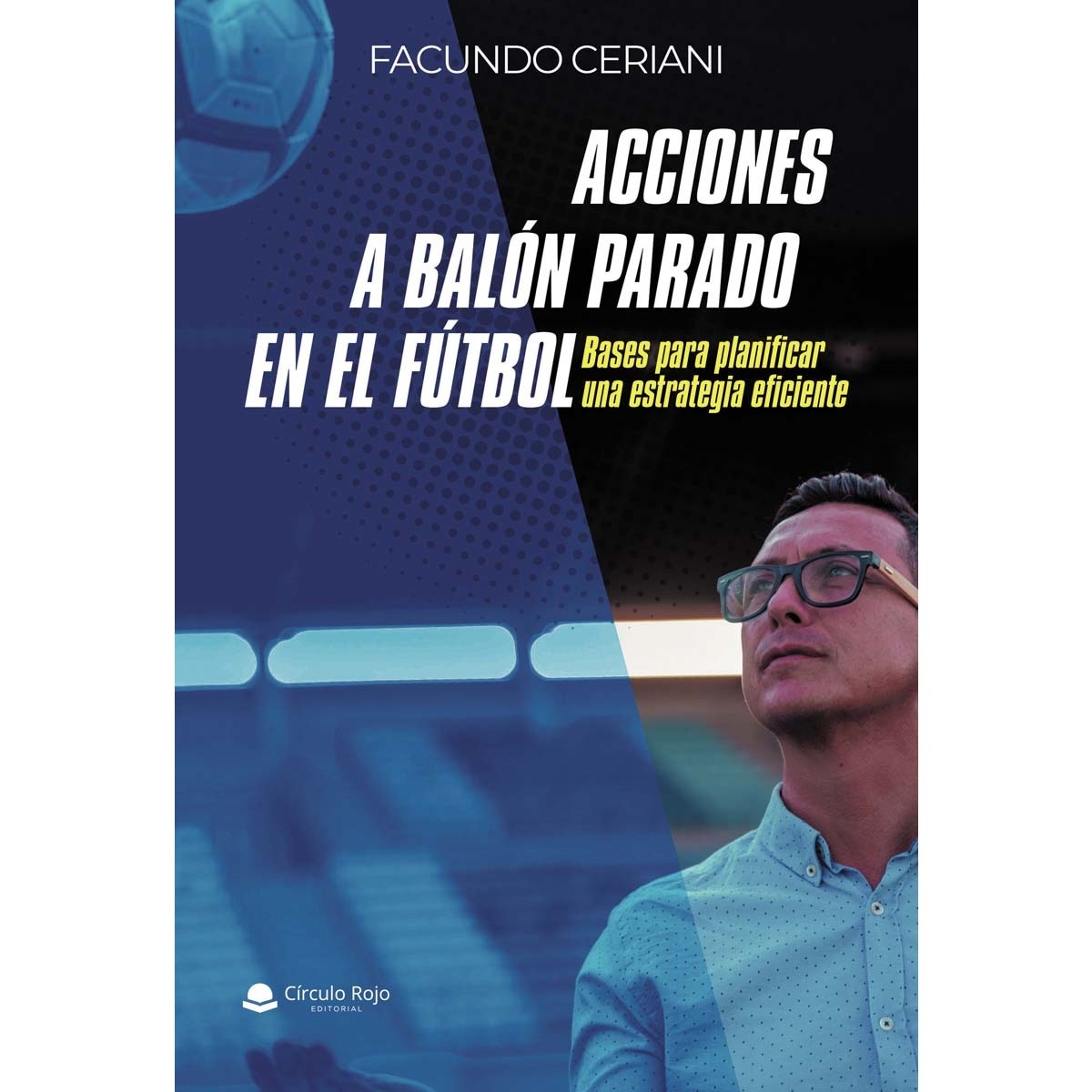 Imagem 0 de Acciones a balón parado en el fútbol(Tapa blanda)