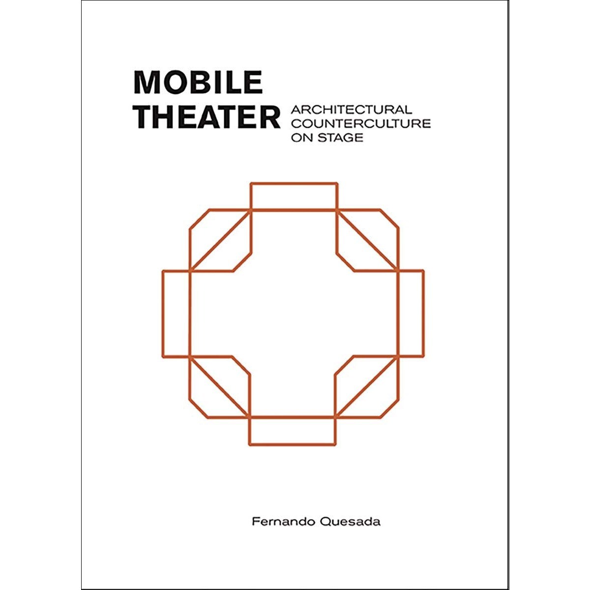 Imagem 0 de "mobile theater. Architectural counterculture on s