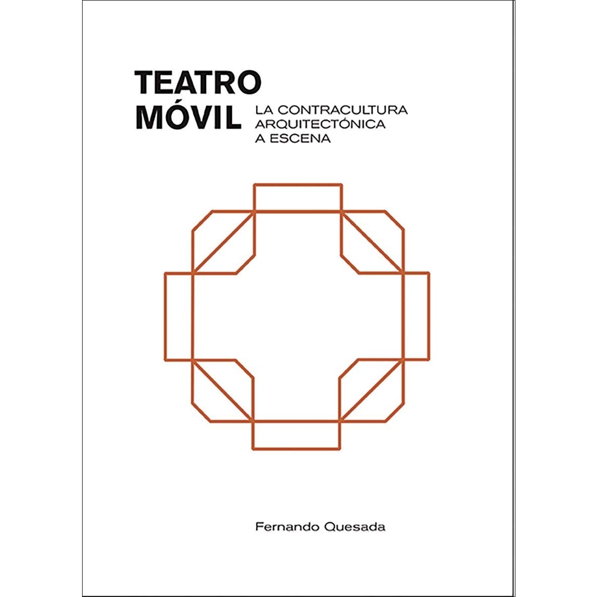 "teatro móvil. La contracultura arquitectónica a e 1
