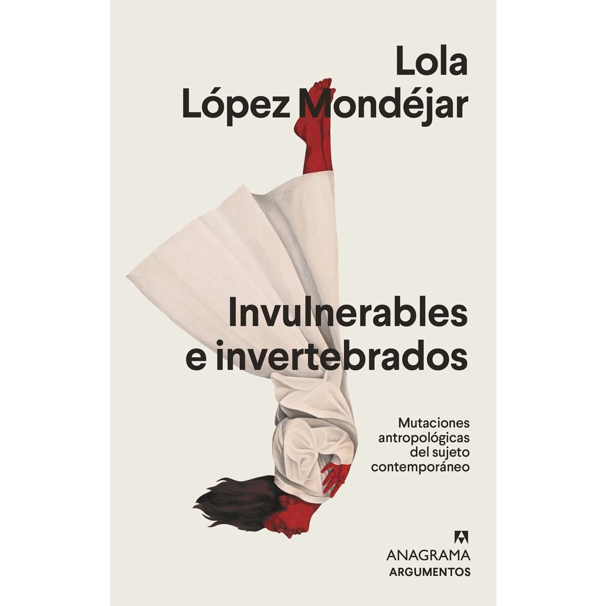 Imagem 0 de Invulnerables e invertebrados: Mutaciones antropológicas del sujeto contemporáneo(Tapa blanda)