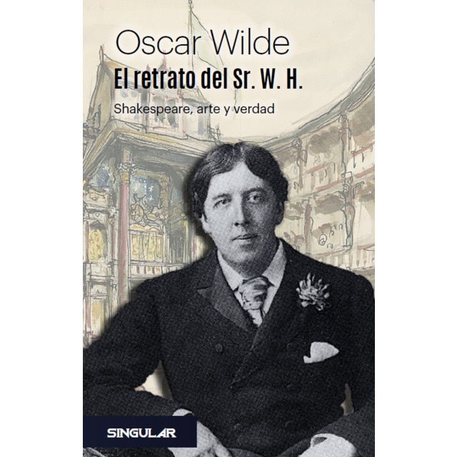 Imagen 0 de El retrato del sr. W. H. : Shakespeare, arte y verdad (Tapa blanda)