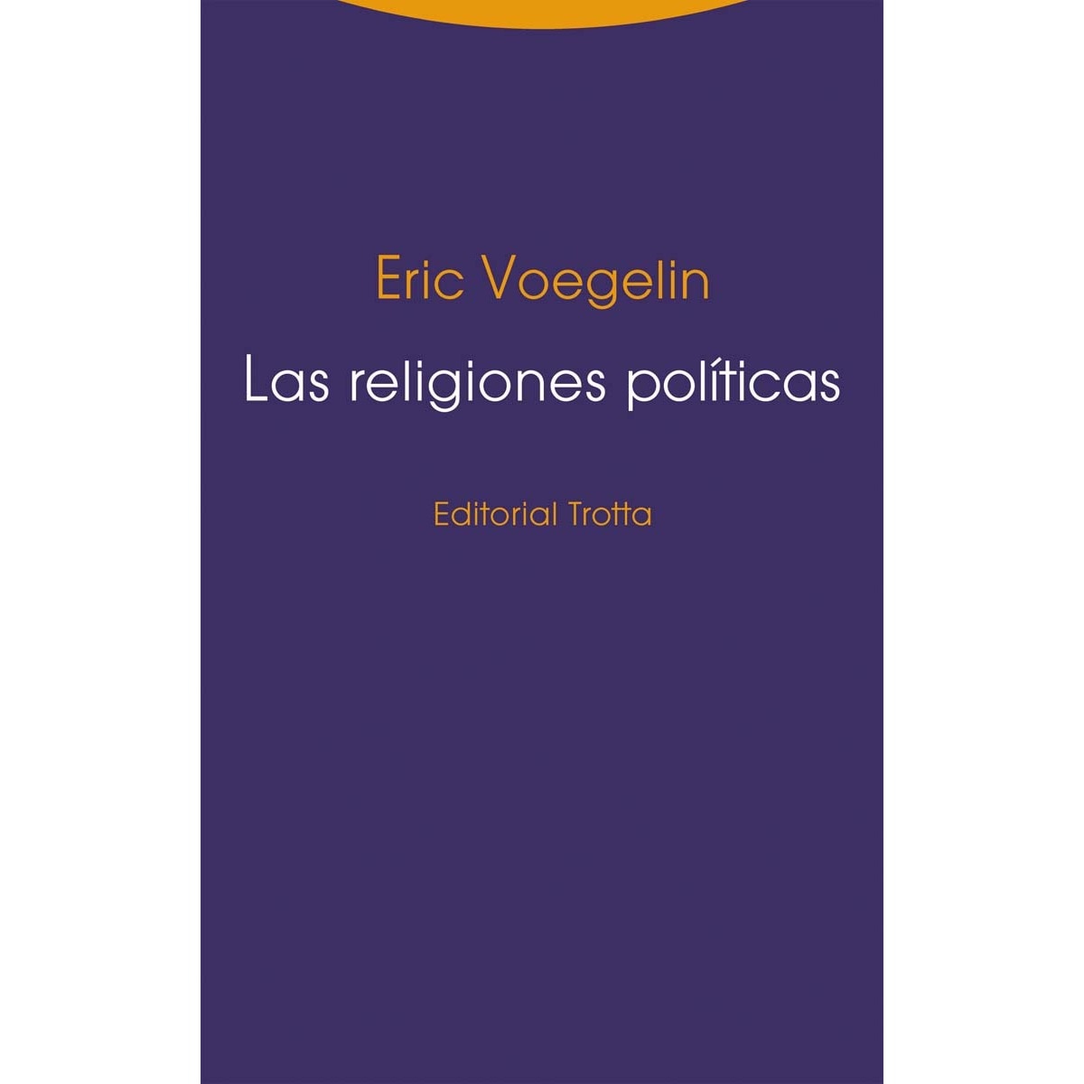 Imagem 0 de Las religiones políticas(Tapa blanda)
