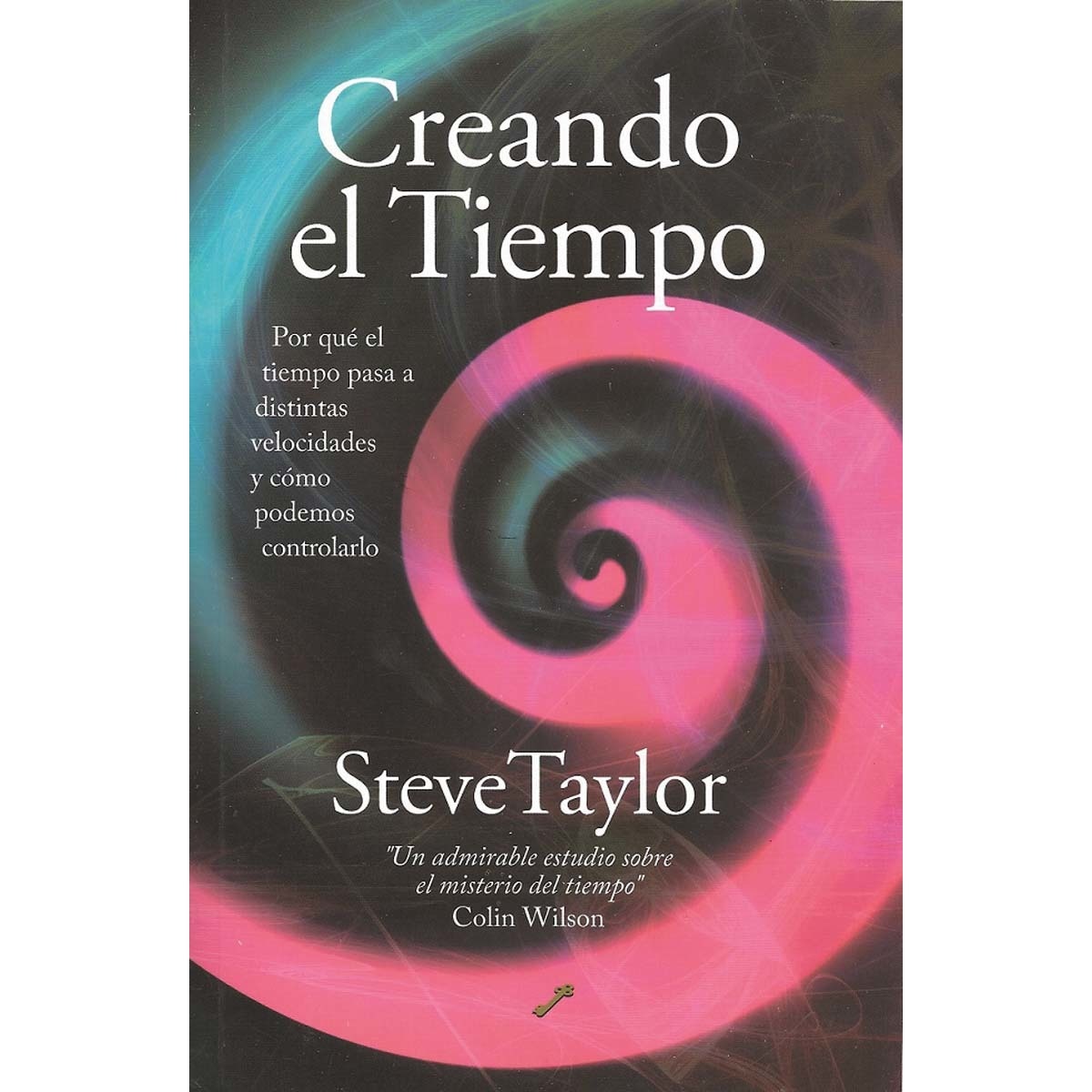 Imagen 1 de Creando el tiempo: por qué el tiempo pasa a distintas velocidades y cómo podemos controlarlo  (Tapa blanda)