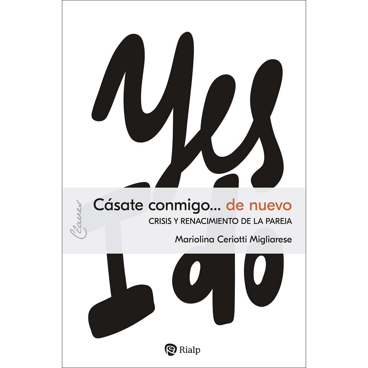 Imagem 0 de Cásate conmigo... de nuevo: Crisis y renacimiento de la pareja (Capa mole)