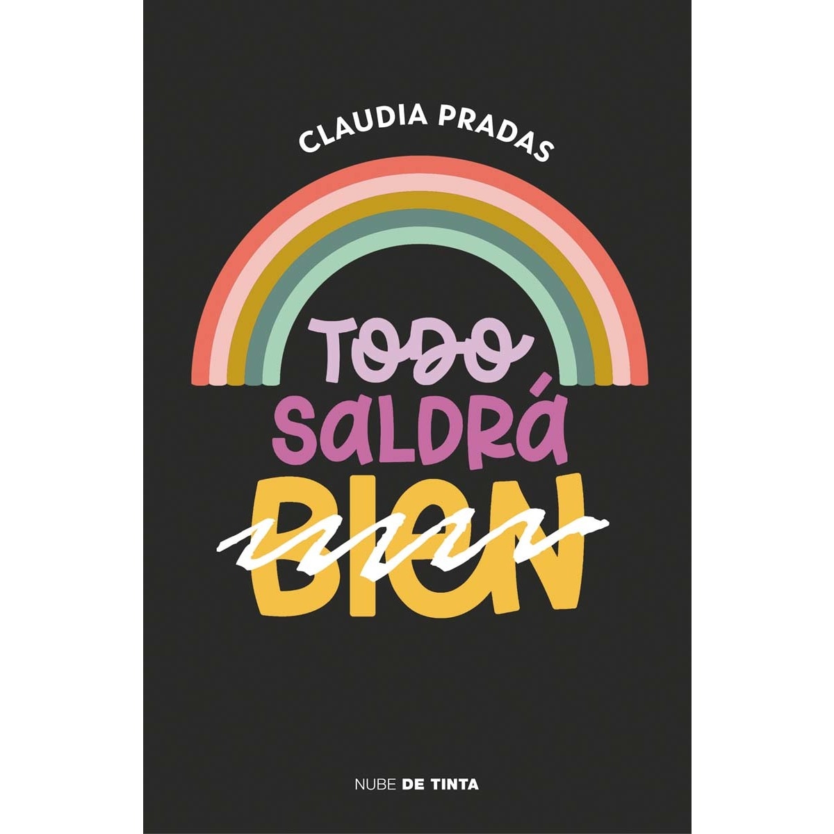 Todo saldrá (bien)(Tapa blanda) 1