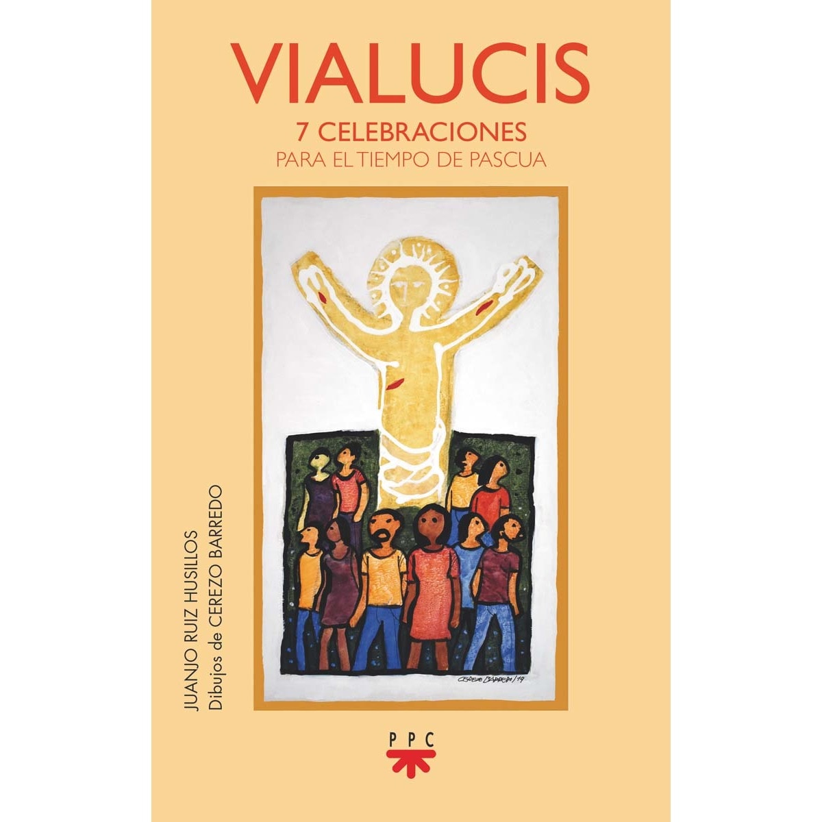 Imagem 0 de Vialucis. 7 celebraciones para el tiempo de Pascua (Capa mole)