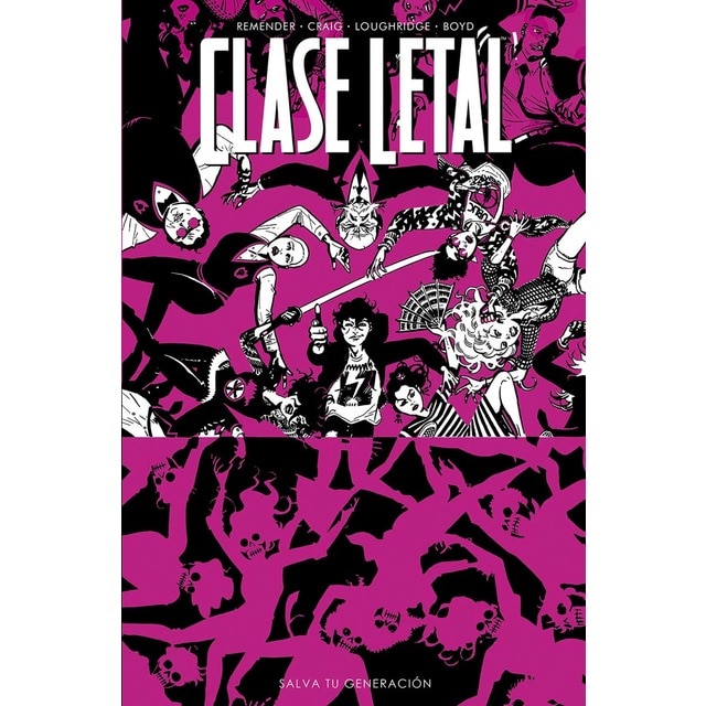 Imagen 0 de CLASE LETAL 10. SALVA TU GENERACIÓN  (Tapa blanda)
