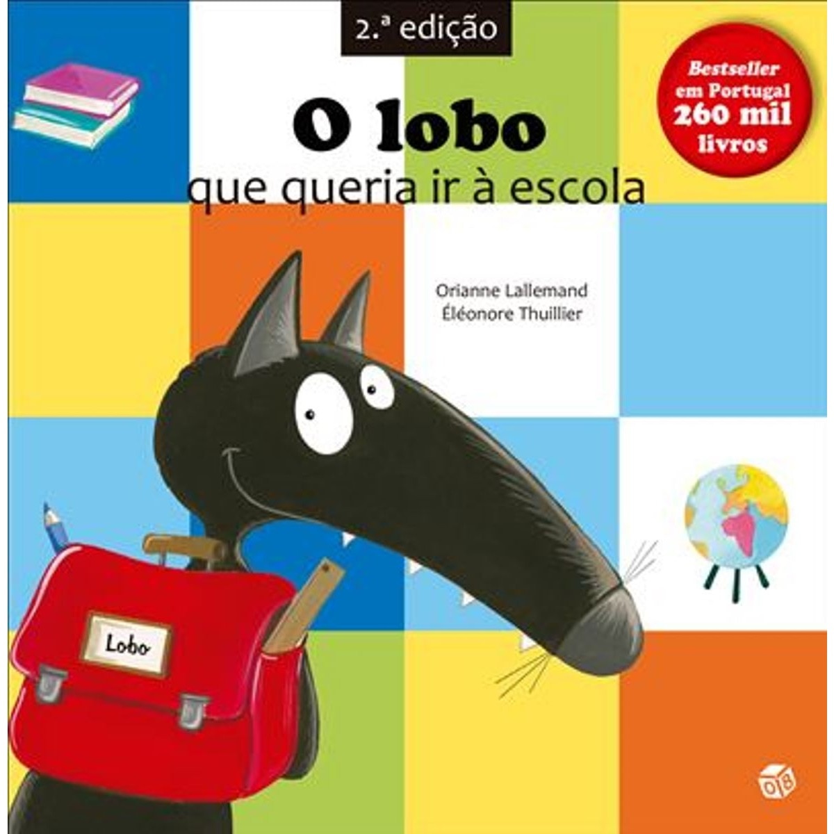 Imagem 0 de O LOBO QUE QUERIA IR À ESCOLA: LIVROS DE HISTÓRIAS