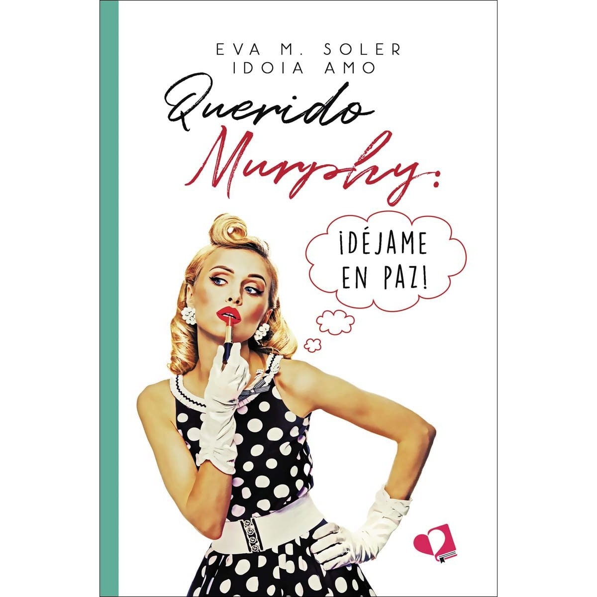 Querido murphy:  déjame en paz(Tapa blanda) 1