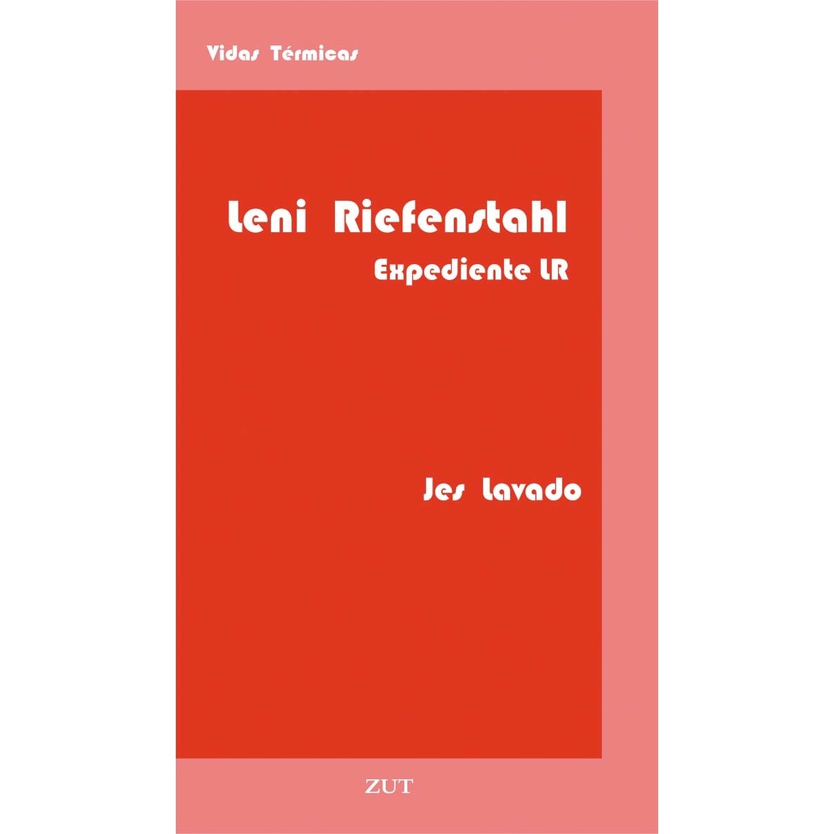 Imagem 0 de Leni riefenstahl, expediente lr