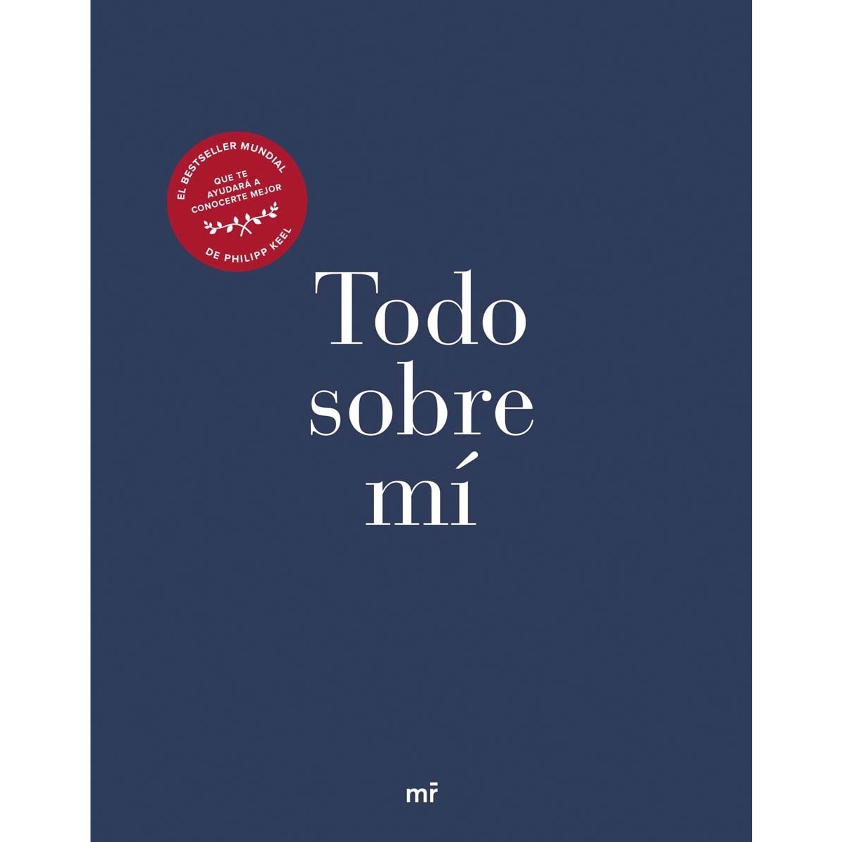 Todo sobre mí(Tapa dura) 1