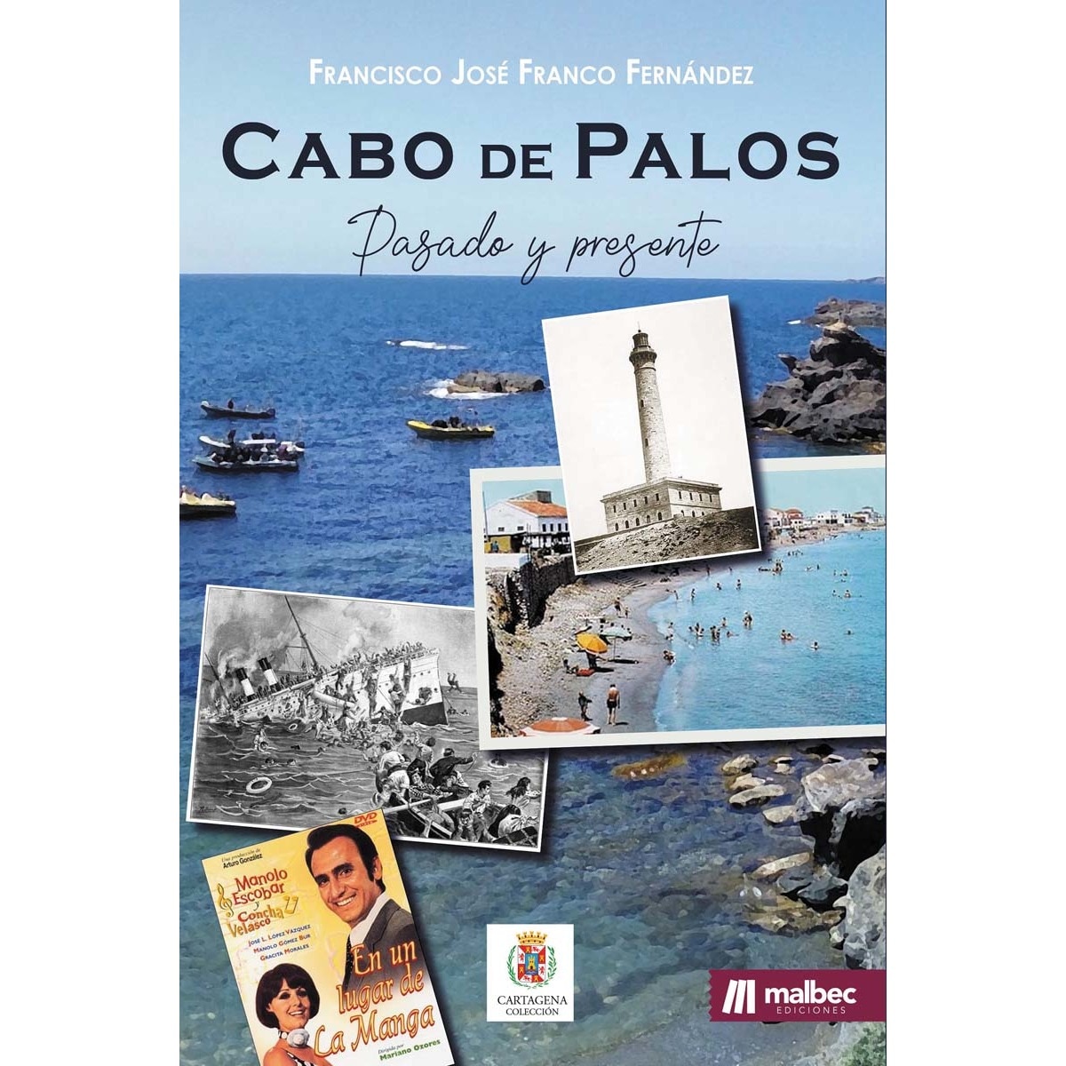 Cabo de palos pasado y presente(Tapa blanda) 1