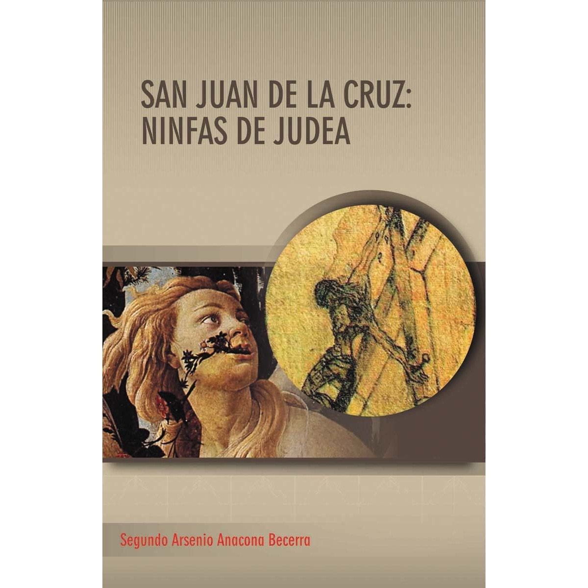 Imagem 0 de San Juan de la Cruz: Ninfas de Judea