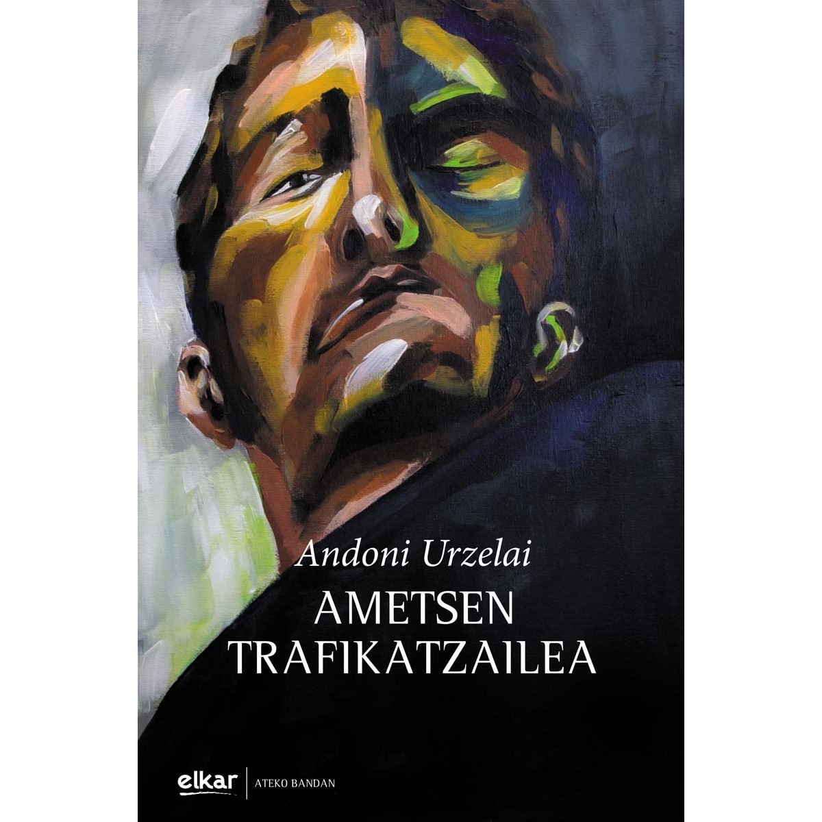 Ametsen trafikatzailea(Tapa blanda) 1