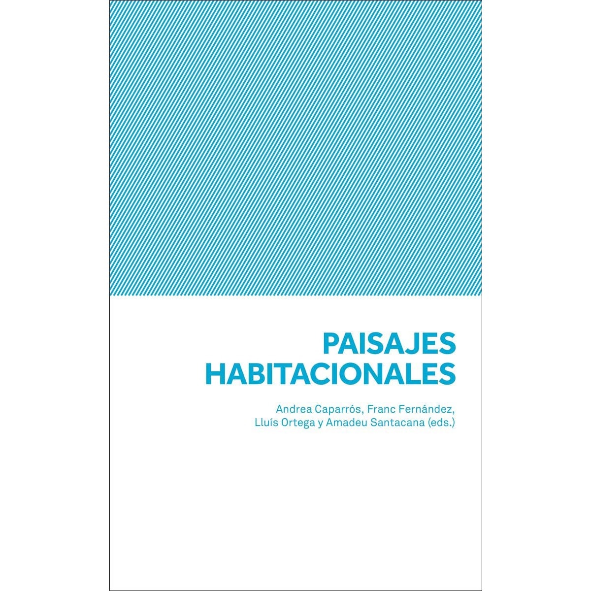 Paisajes habitacionales 1