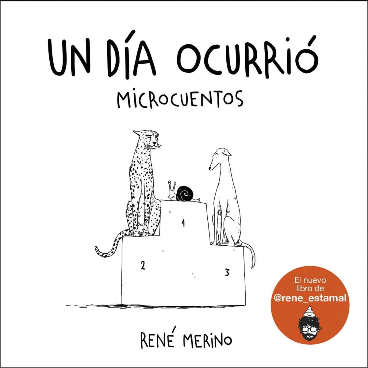 Imagem 0 de Un día ocurrió: Microcuentos(Tapa dura)