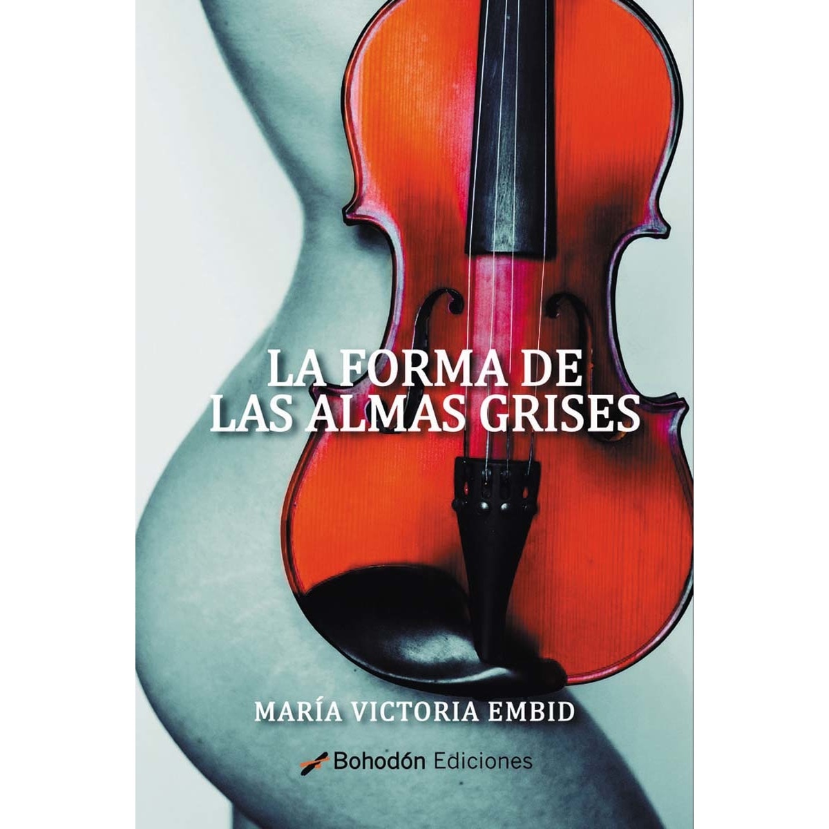 La forma de las almas grises(Tapa blanda) 1