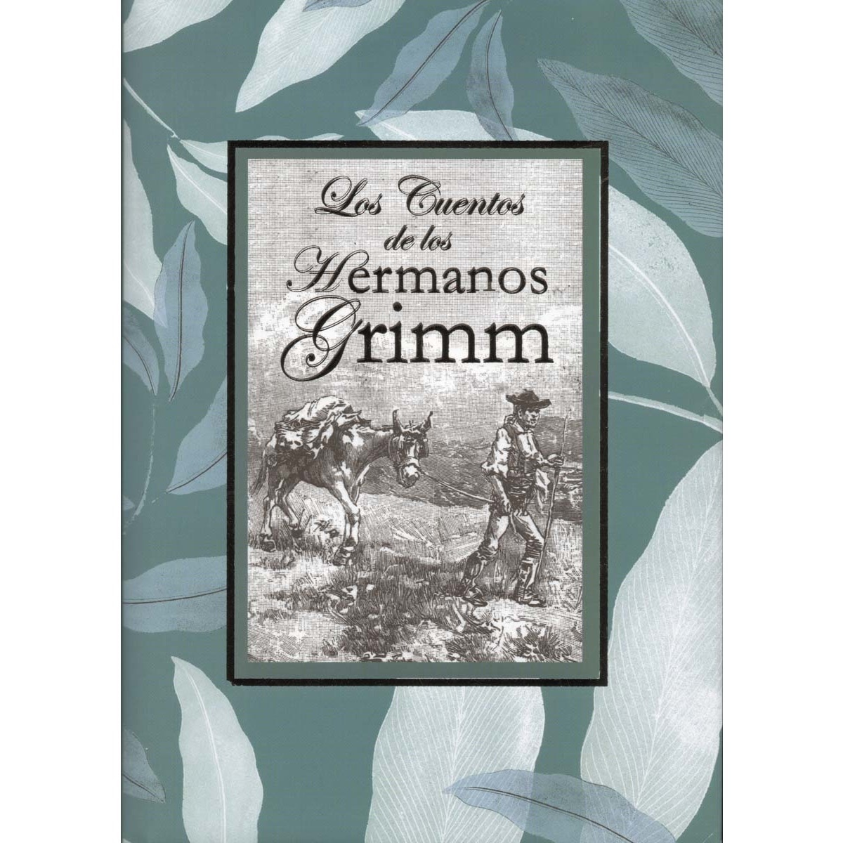 Los cuentos de los hermanos grimm 1