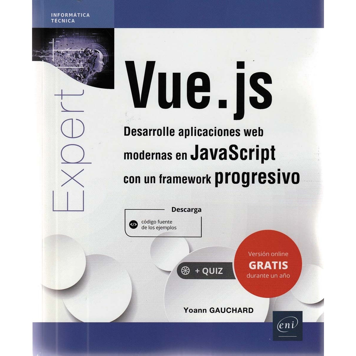 Vue.js: Desarrolle aplicaciones web modernas en JavaScript 1